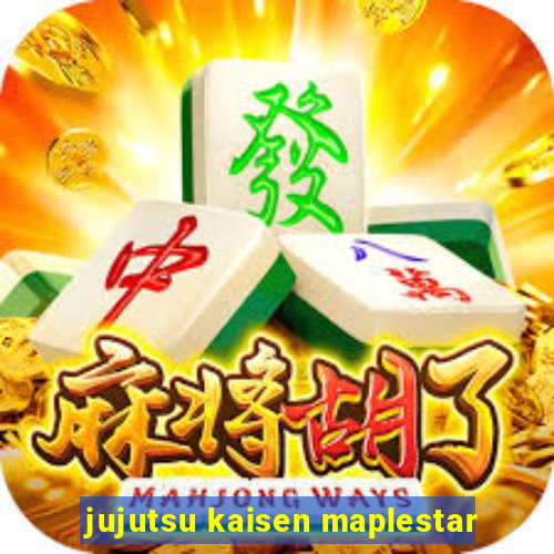 jujutsu kaisen maplestar