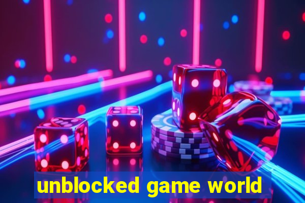 unblocked game world