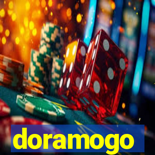 doramogo