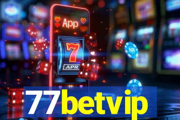 77betvip