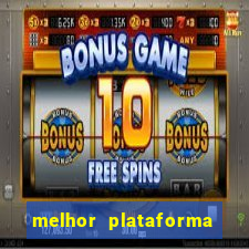 melhor plataforma de cassino online