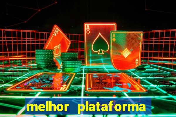 melhor plataforma de cassino online