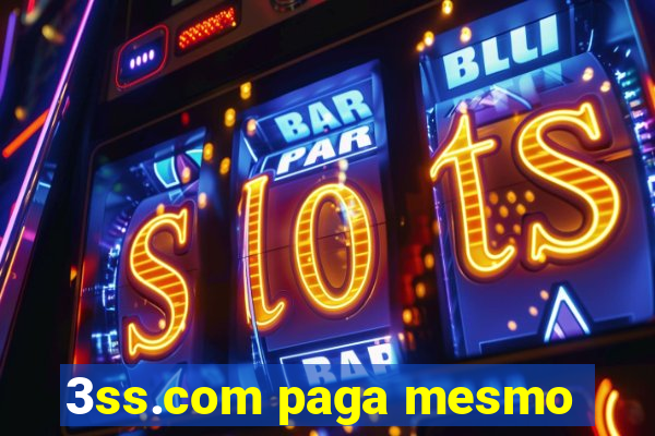 3ss.com paga mesmo