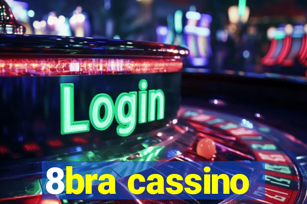 8bra cassino