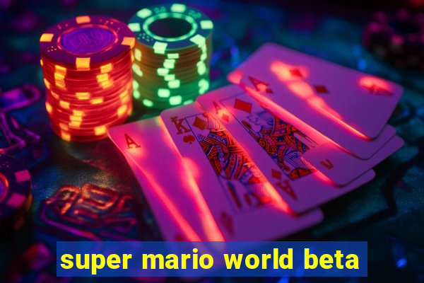 super mario world beta