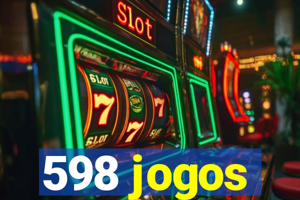 598 jogos