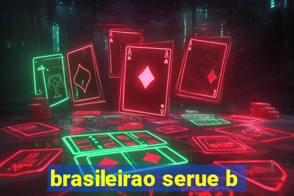 brasileirao serue b