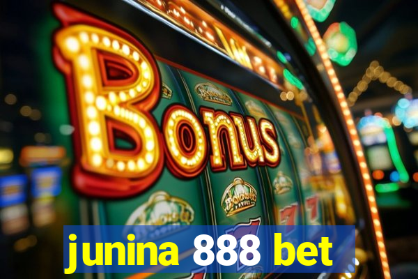 junina 888 bet