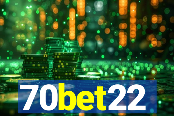 70bet22