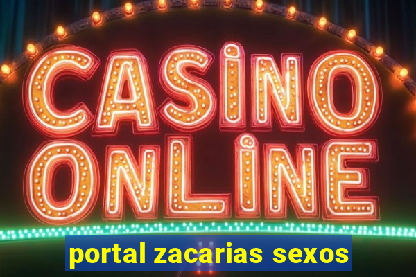 portal zacarias sexos