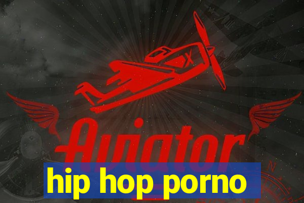 hip hop porno