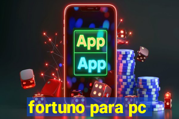 fortuno para pc