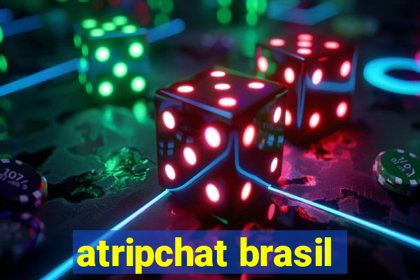 atripchat brasil