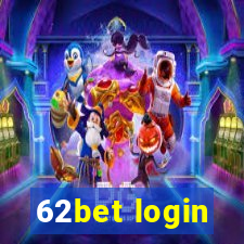 62bet login