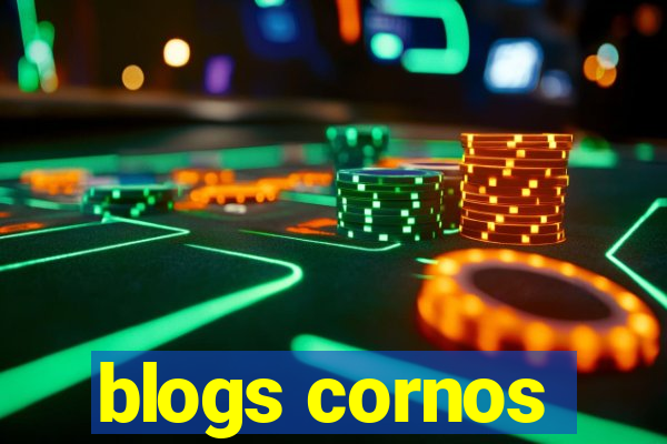 blogs cornos