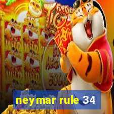 neymar rule 34