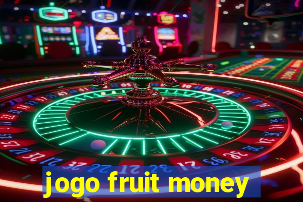 jogo fruit money