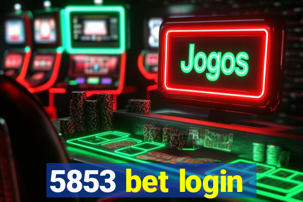 5853 bet login