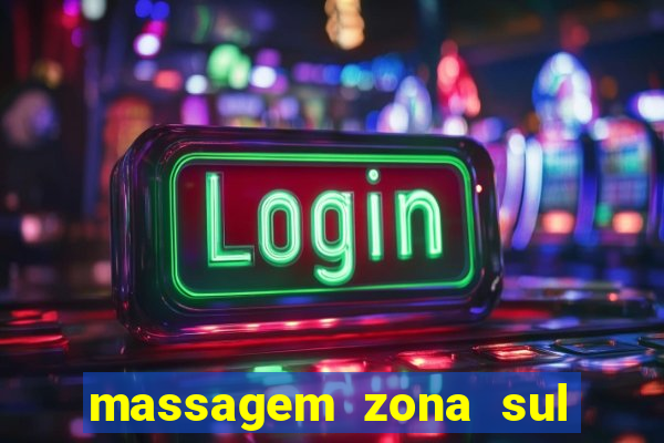 massagem zona sul porto alegre