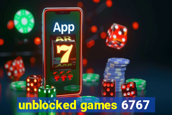 unblocked games 6767