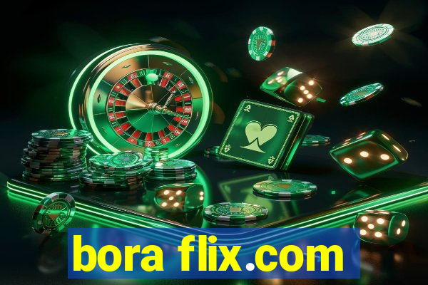 bora flix.com