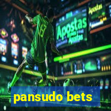 pansudo bets