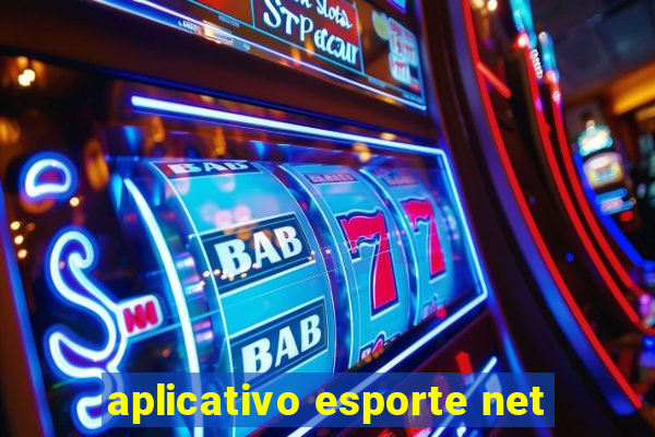 aplicativo esporte net