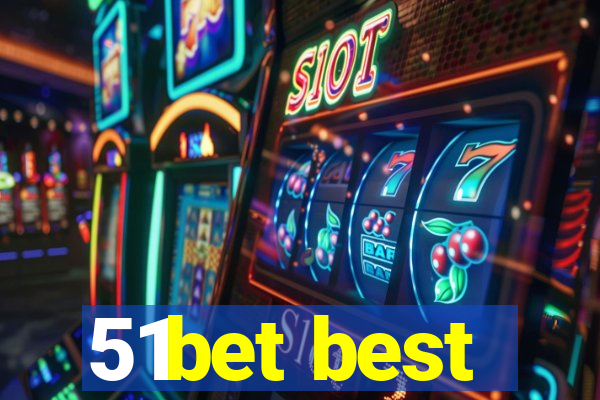 51bet best