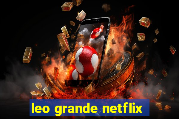 leo grande netflix