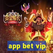 app bet vip