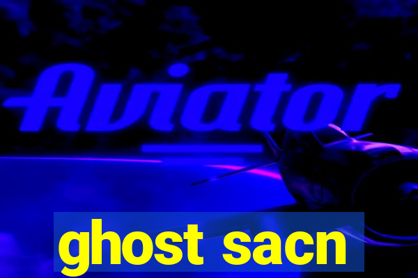 ghost sacn