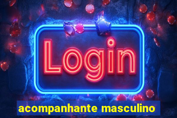 acompanhante masculino