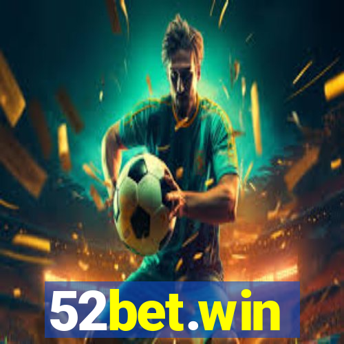 52bet.win