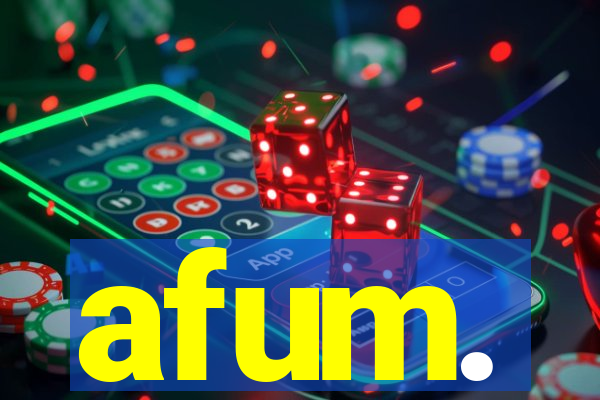 afum.