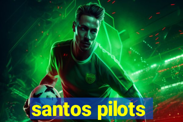 santos pilots