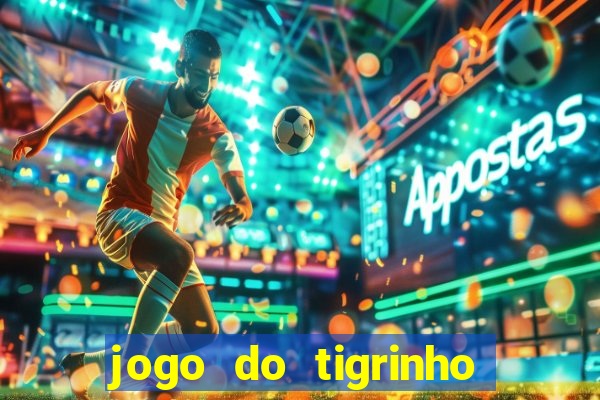 jogo do tigrinho pagando agora