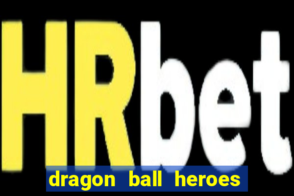 dragon ball heroes dublado download