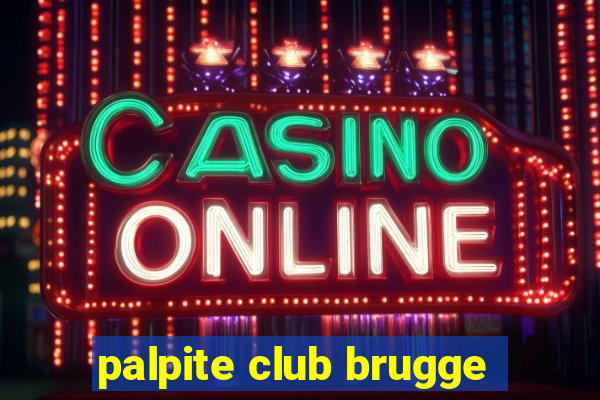 palpite club brugge