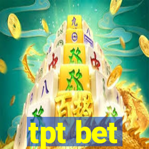 tpt bet