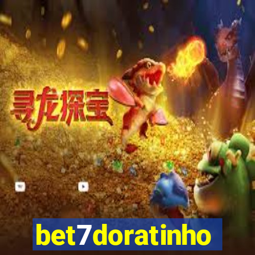 bet7doratinho