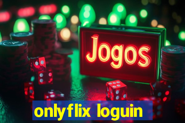 onlyflix loguin