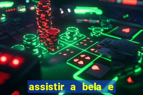 assistir a bela e a fera 2014