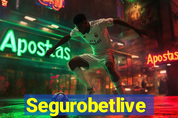 Segurobetlive