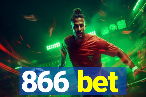 866 bet