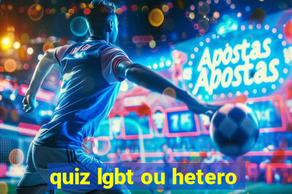 quiz lgbt ou hetero