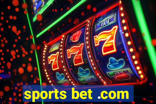 sports bet .com