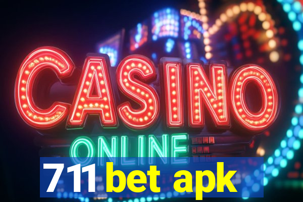 711 bet apk