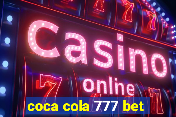 coca cola 777 bet