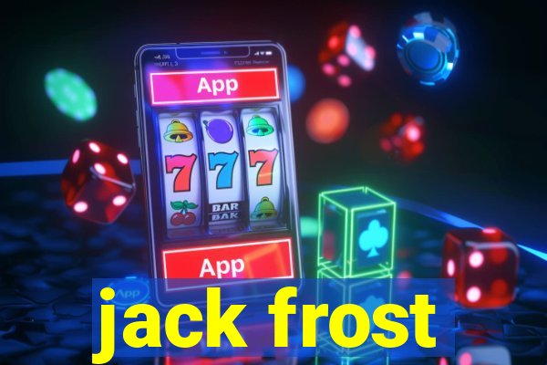 jack frost