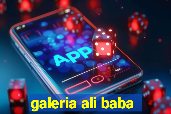 galeria ali baba